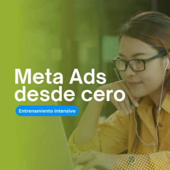 Meta ads desde 0 - Programa Semi-presencial Santiago